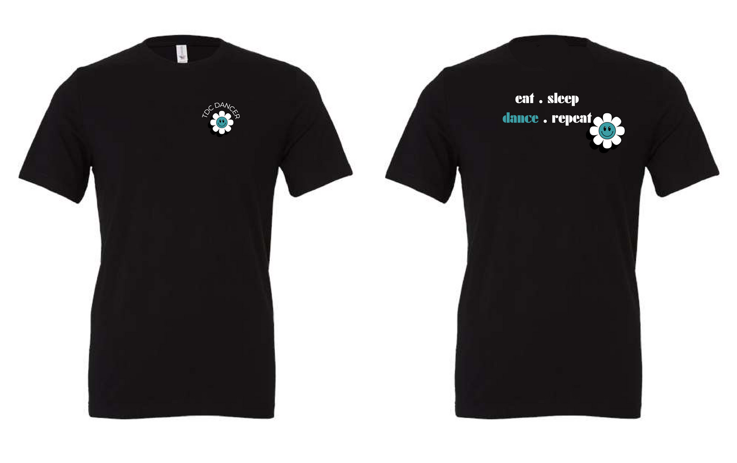 TDC Smiley Flower Eat Sleep Dance Repeat (Multiple Styles)
