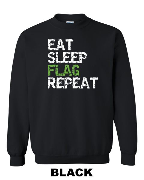 CDMFA Eat Sleep Flag Sweatshirt
