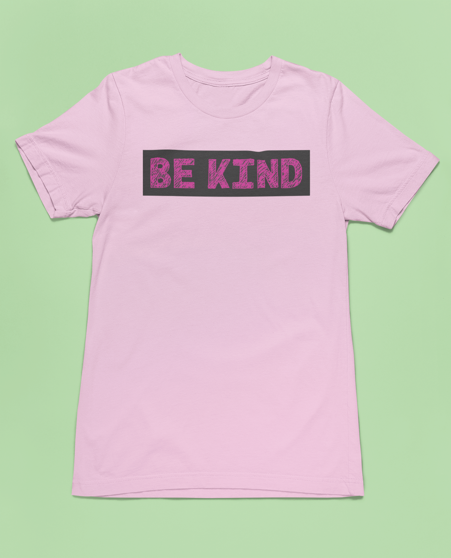 Be Kind