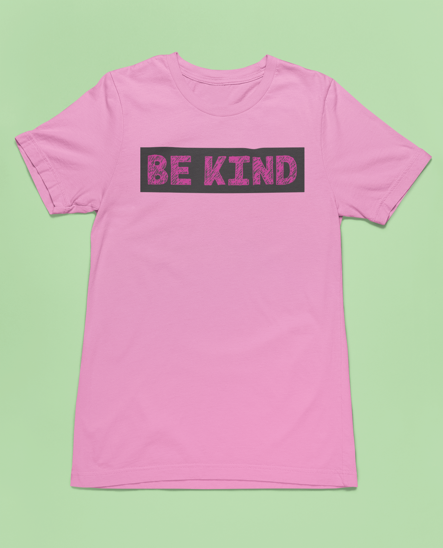 Be Kind